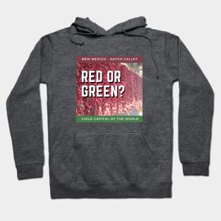 Hatch New Mexico Chile Capitol - Red or Green? Hoodie